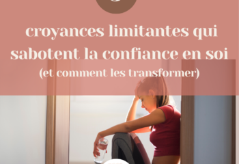 Croyances limitantes blog