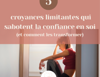 Croyances limitantes blog