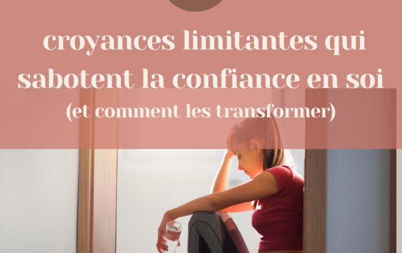 Croyances limitantes blog